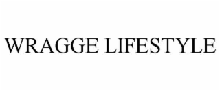 wragge lifestyle