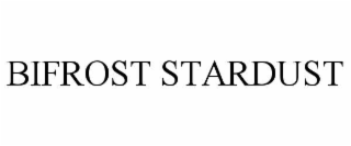 bifrost stardust