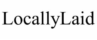 locallylaid