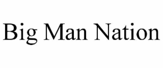 big man nation