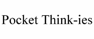 pocket think-ies