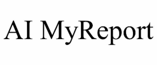 ai myreport