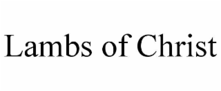 lambs of christ