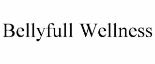bellyfull wellness