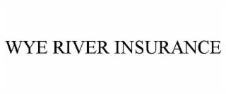 wye river insurance