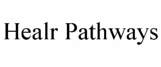 healr pathways