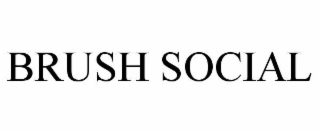 brush social