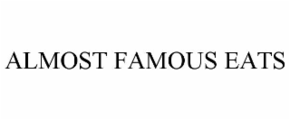 almost famous eats