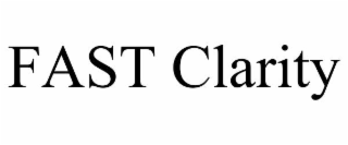 fast clarity
