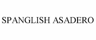 spanglish asadero