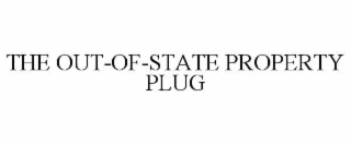 the out-of-state property plug