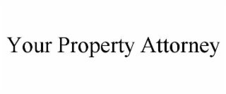 your property attorney