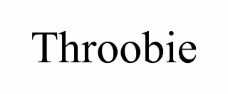 throobie