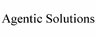 agentic solutions