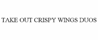 take out crispy wings duos
