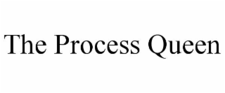 the process queen