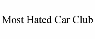 most hated car club