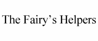 the fairy’s helpers