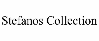 stefanos collection