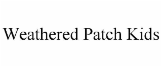 weathered patch kids