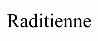 raditienne