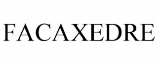 facaxedre