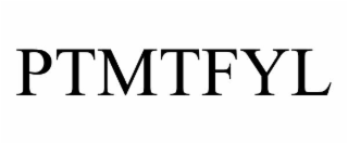 ptmtfyl