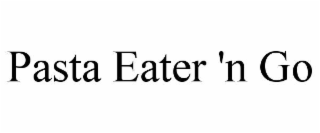 pasta eater 'n go