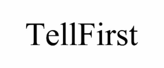 tellfirst