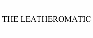 the leatheromatic