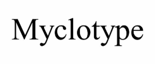 myclotype