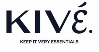 kivÉ. keep it very essentials
