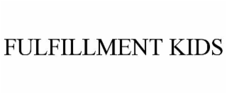 fulfillment kids