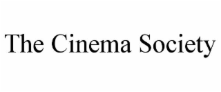 the cinema society
