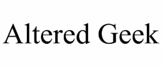 altered geek