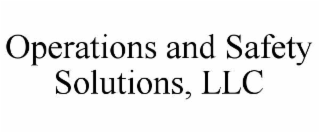 operations and safety solutions, llc