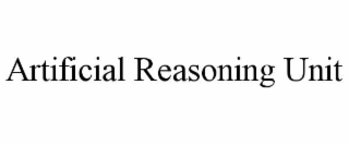 artificial reasoning unit