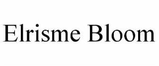 elrisme bloom