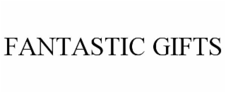 fantastic gifts