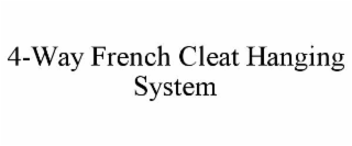 4-way french cleat hanging system