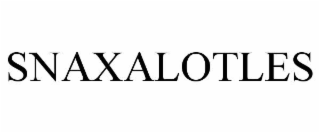 snaxalotles