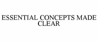 essential concepts made clear