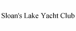 sloan's lake yacht club