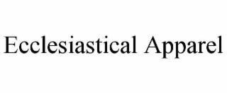 ecclesiastical apparel