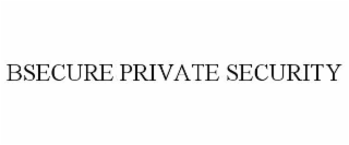 bsecure private security