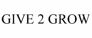 give 2 grow