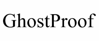 ghostproof