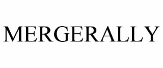 mergerally