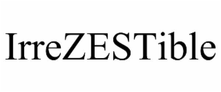 irrezestible