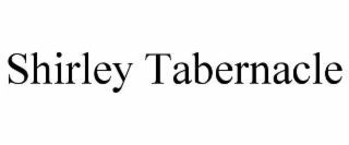 shirley tabernacle